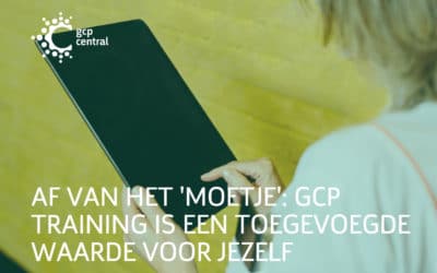Away from the ‘must do’: GCP training is an added value for yourself