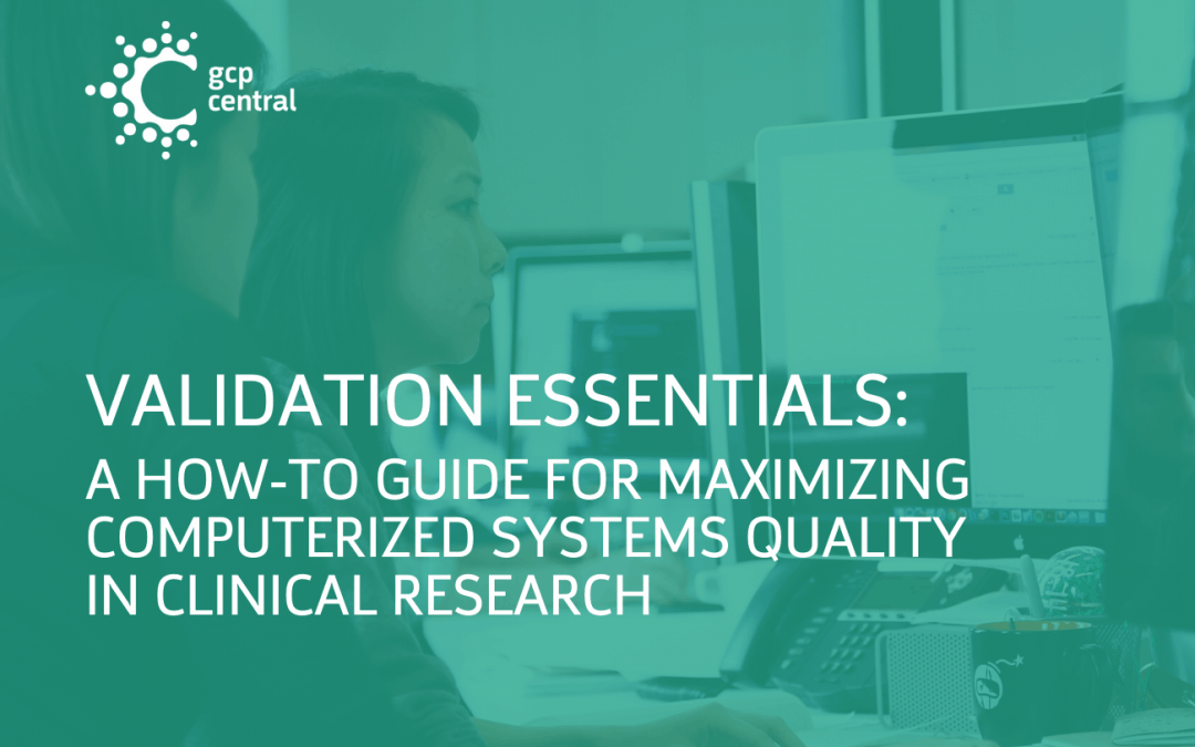 validation clinical trials GCP central